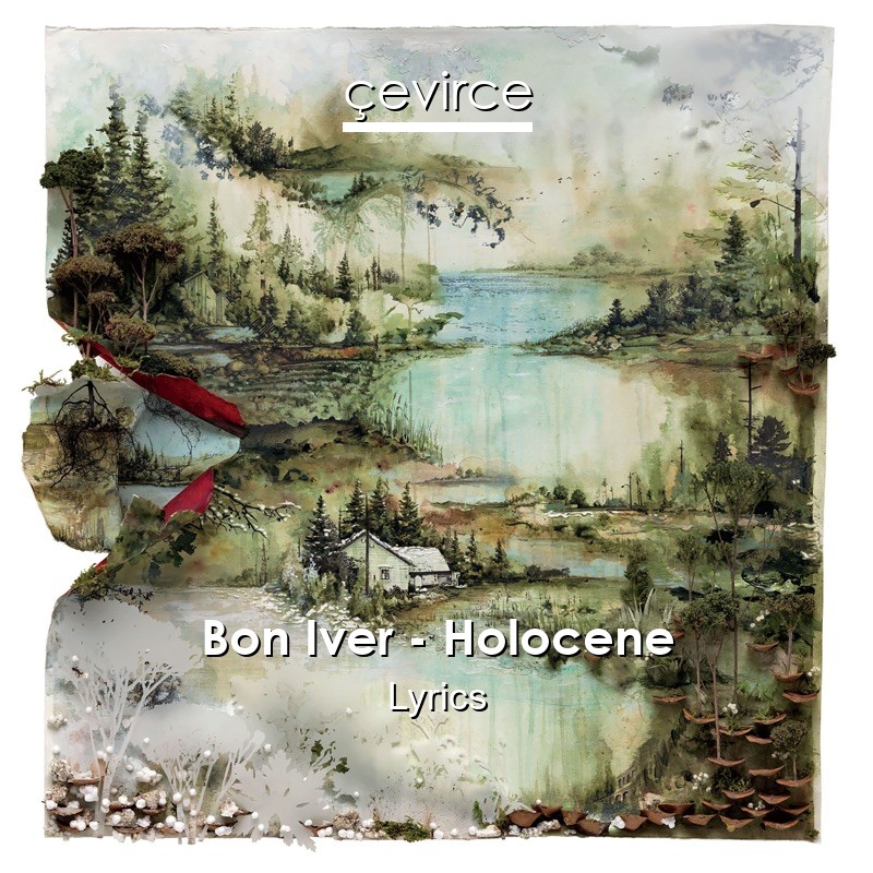 Bon Iver – Holocene Lyrics