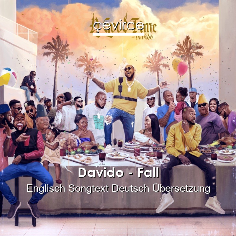 Davido – Fall Englisch Songtext Deutsch Übersetzung