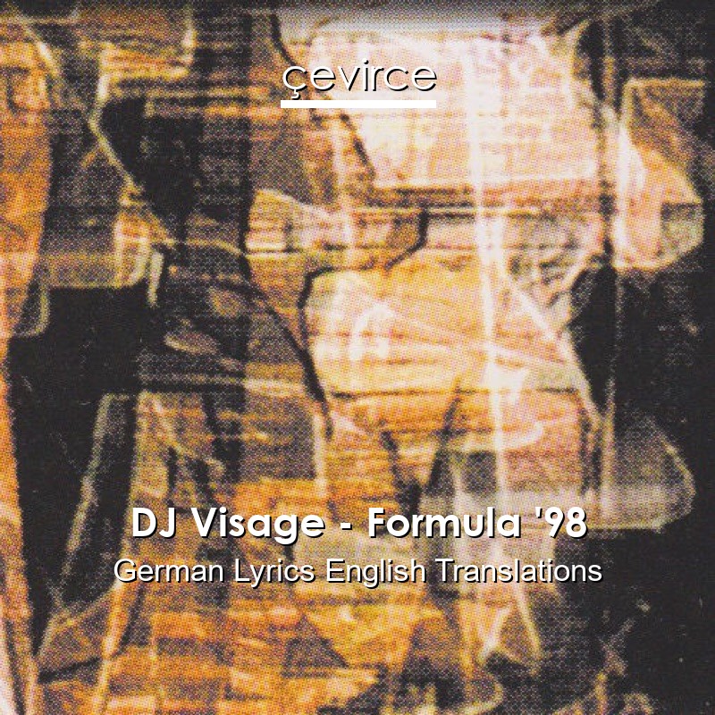 Dj visage formula 98