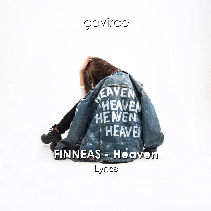 FINNEAS – Heaven Lyrics