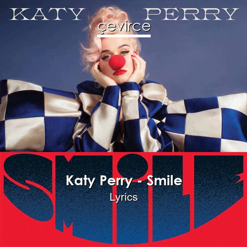 Katy Perry – Smile Lyrics