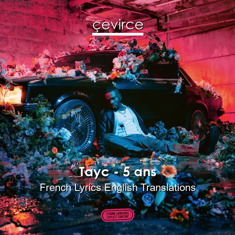 Tayc – 5 ans French Lyrics English Translations