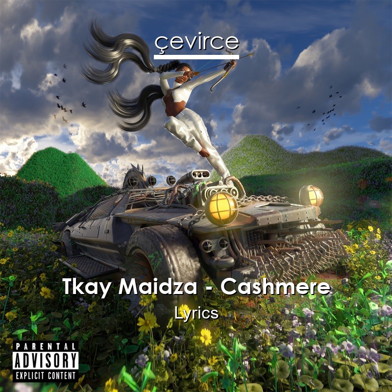 Tkay Maidza – Cashmere Lyrics