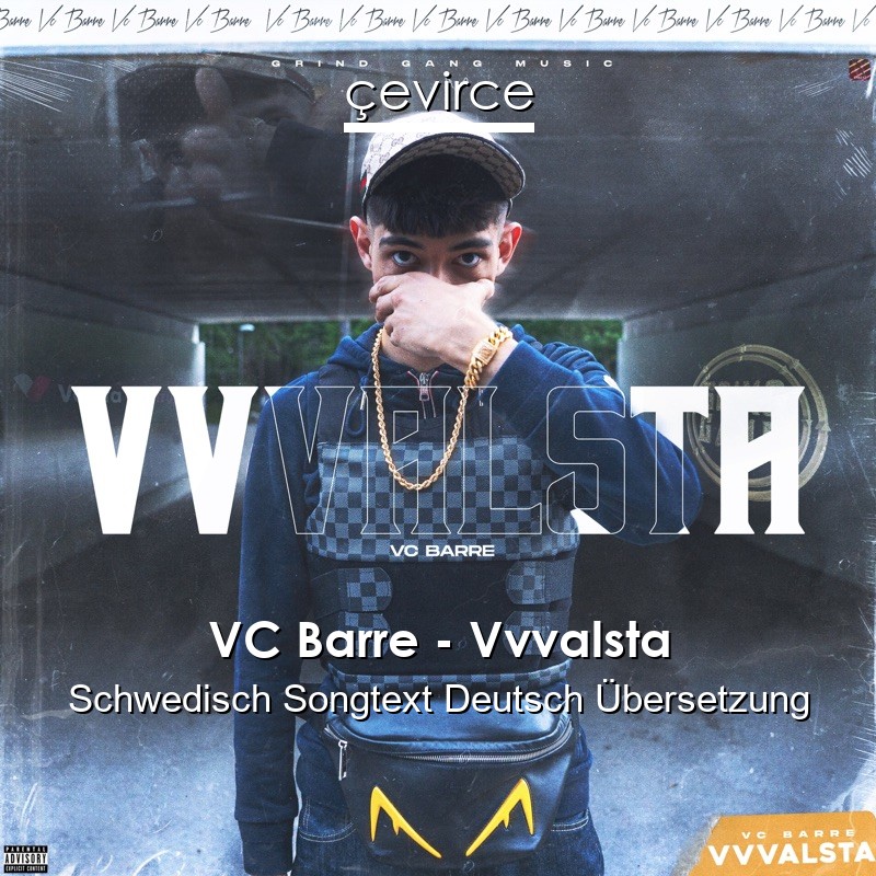 VC Barre – Vvvalsta Schwedisch Songtext Deutsch Übersetzung