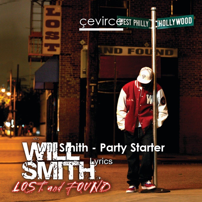 Will Smith – Party Starter Lyrics