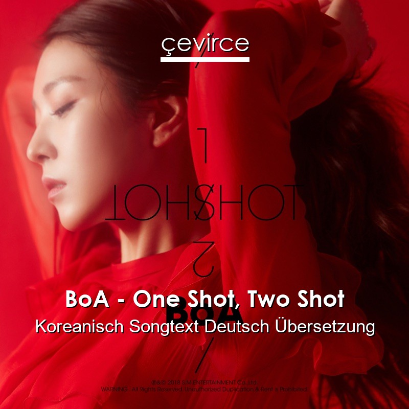 BoA – One Shot, Two Shot Koreanisch Songtext Deutsch Übersetzung