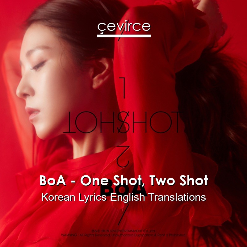 BoA – One Shot, Two Shot Korean Lyrics English Translations