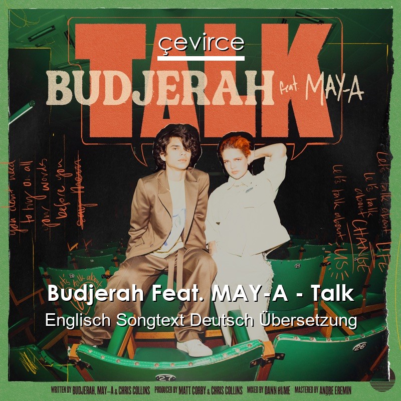 Budjerah Feat. MAY-A – Talk Englisch Songtext Deutsch Übersetzung