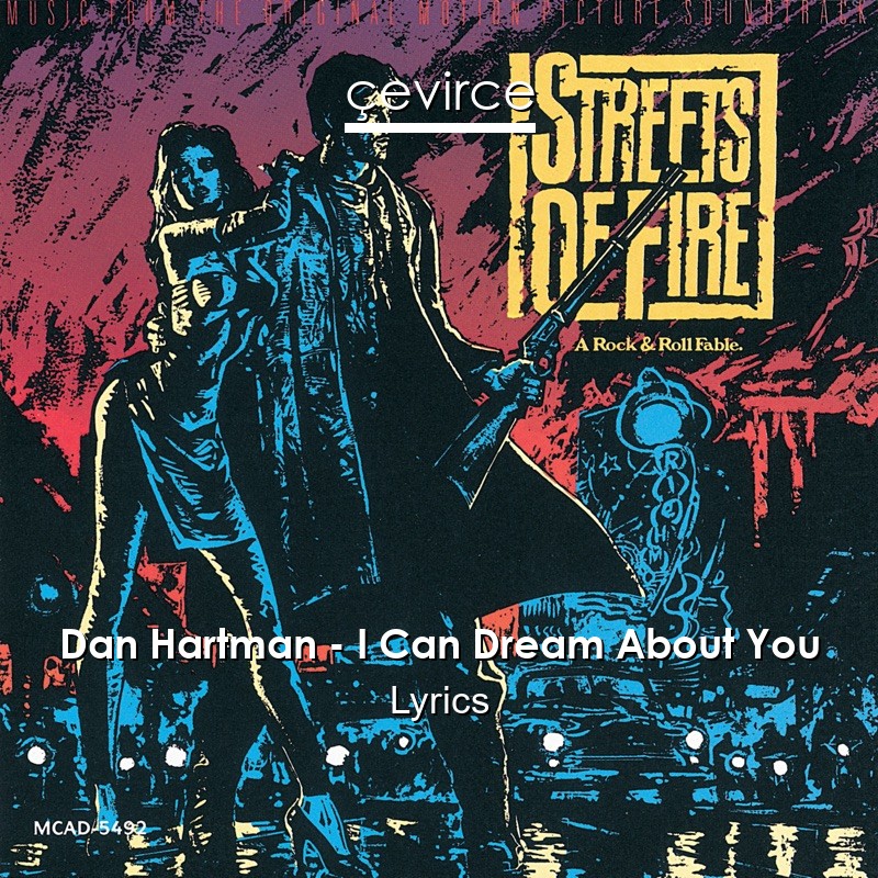 Dan Hartman – I Can Dream About You Lyrics