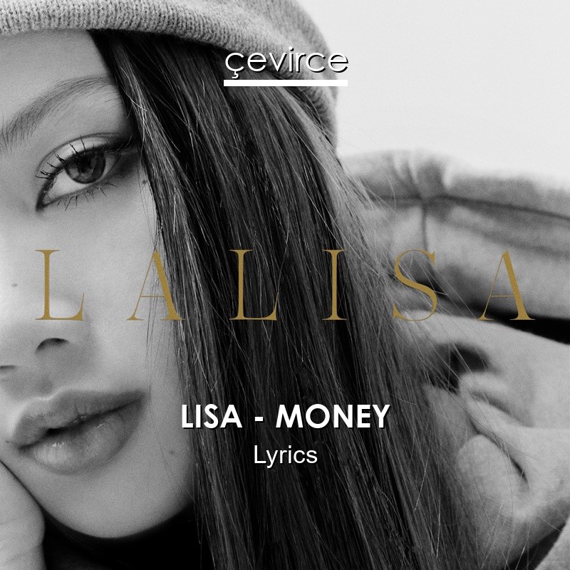 LISA – MONEY Lyrics