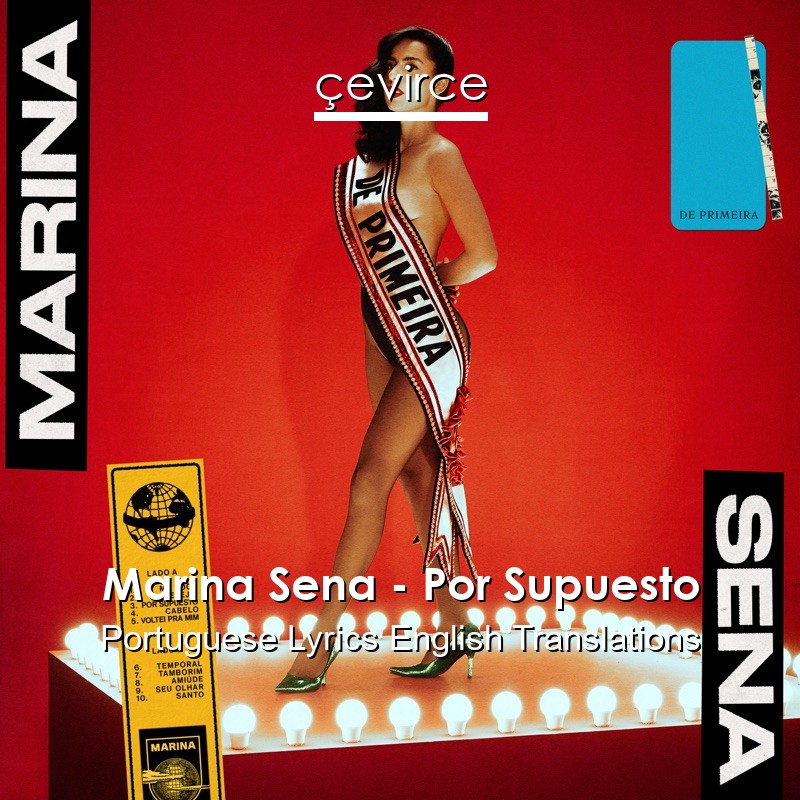 Marina Sena – Por Supuesto Portuguese Lyrics English Translations