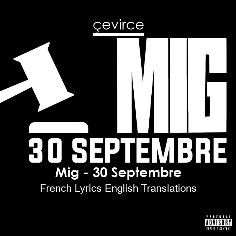 Mig – 30 Septembre French Lyrics English Translations