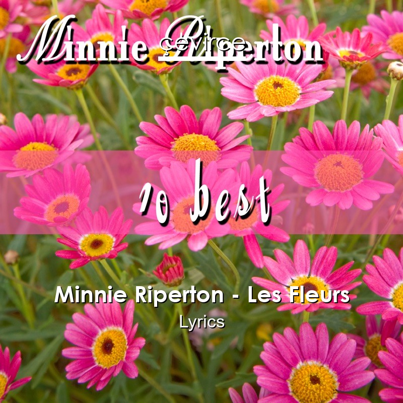 Minnie Riperton – Les Fleurs Lyrics