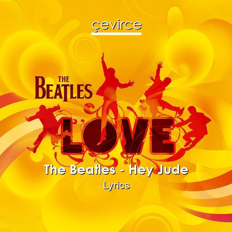 The Beatles – Hey Jude Lyrics