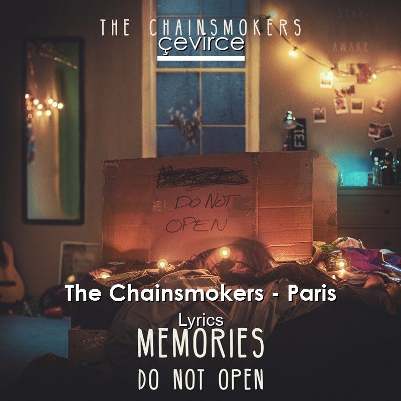 The Chainsmokers – Paris Lyrics