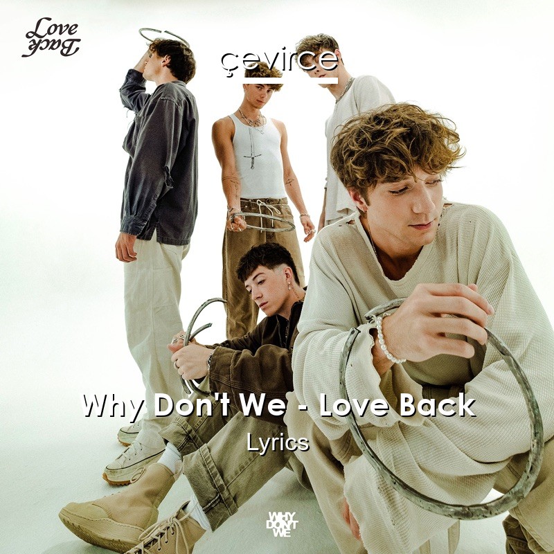 Why Don’t We – Love Back Lyrics