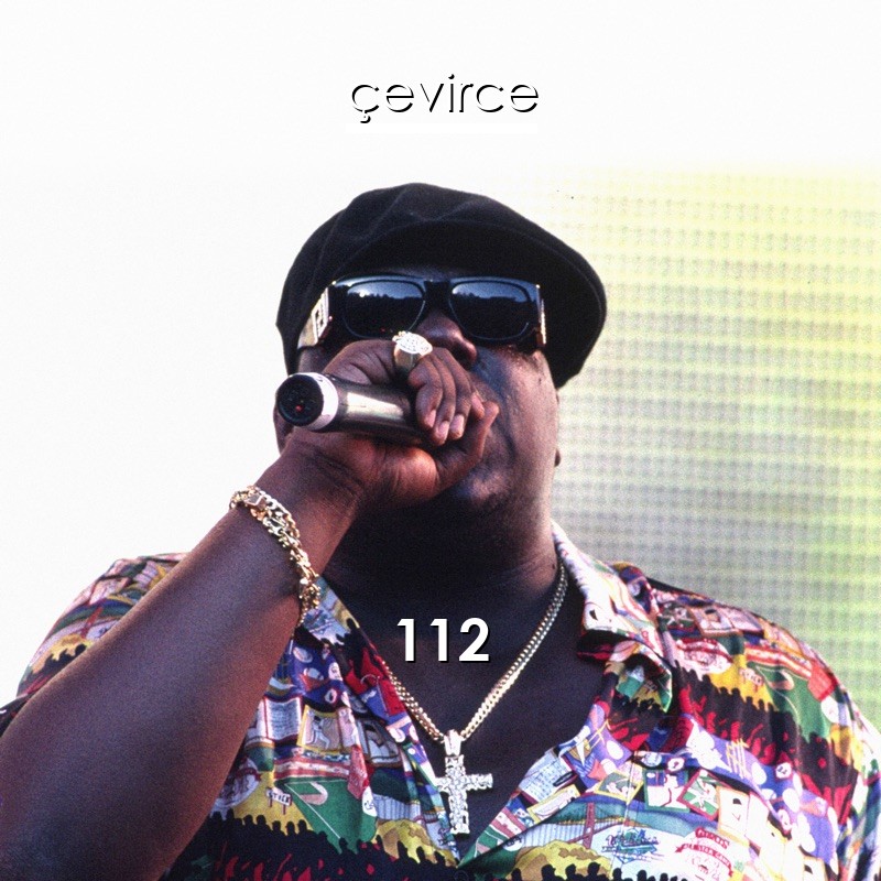 112 & The Notorious B.I.G. – Sky's The Limit Lyrics - lyrics | çevirce