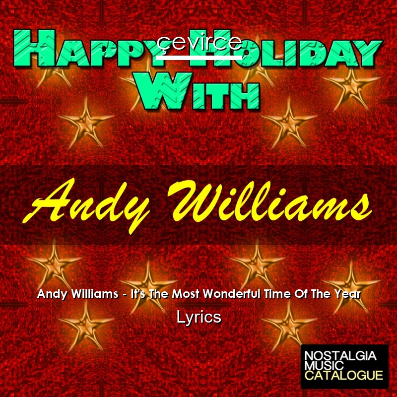 Andy Williams – It’s The Most Wonderful Time Of The Year Lyrics