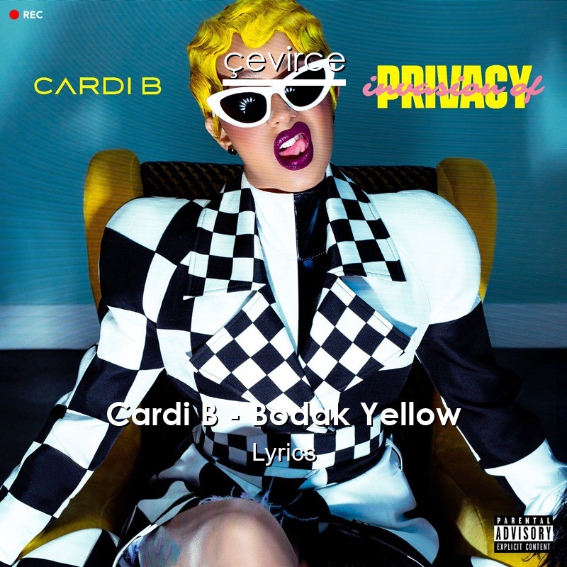 Cardi B – Bodak Yellow Lyrics