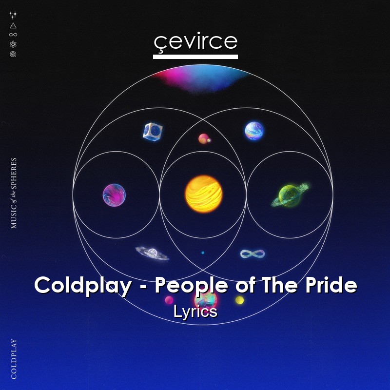 Coldplay – People of The Pride Lyrics