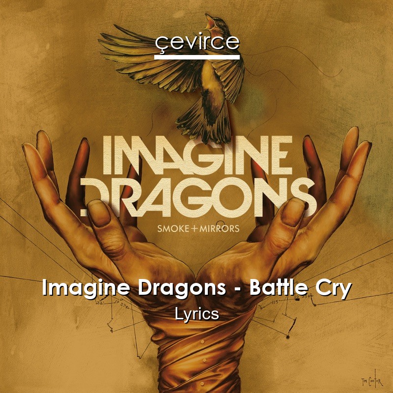 Imagine Dragons – Battle Cry Lyrics