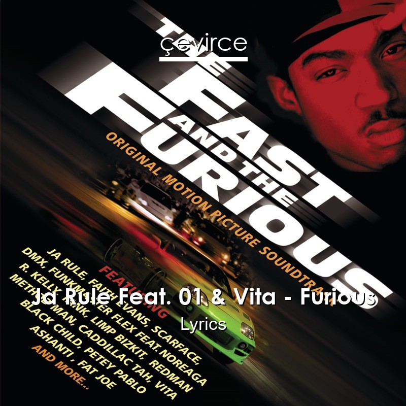 Ja Rule Feat. 01 & Vita – Furious Lyrics