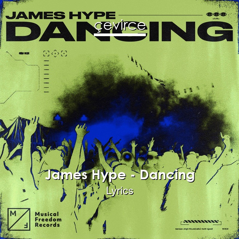 James Hype – Dancing Lyrics