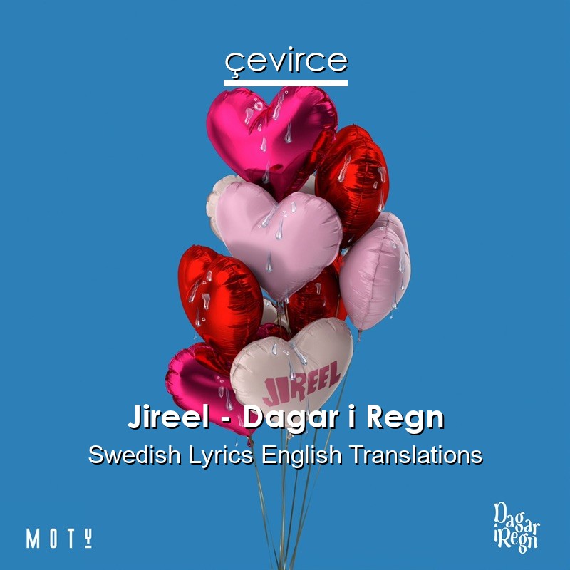 Jireel – Dagar i Regn Swedish Lyrics English Translations