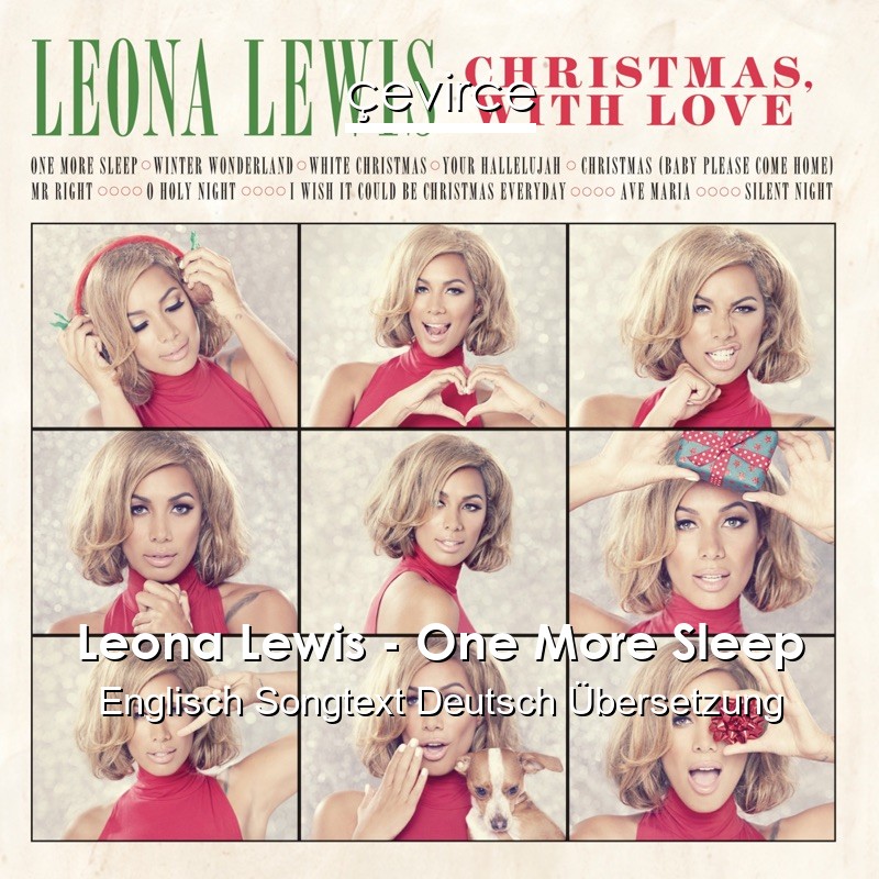 Leona Lewis – One More Sleep Englisch Songtext Deutsch Übersetzung