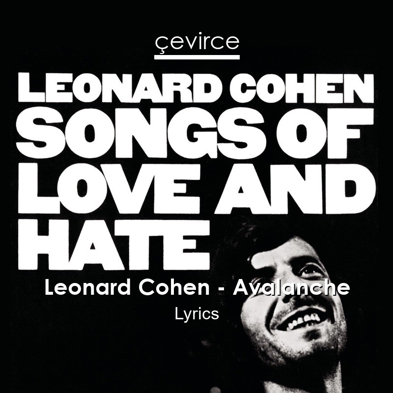 Leonard Cohen – Avalanche Lyrics