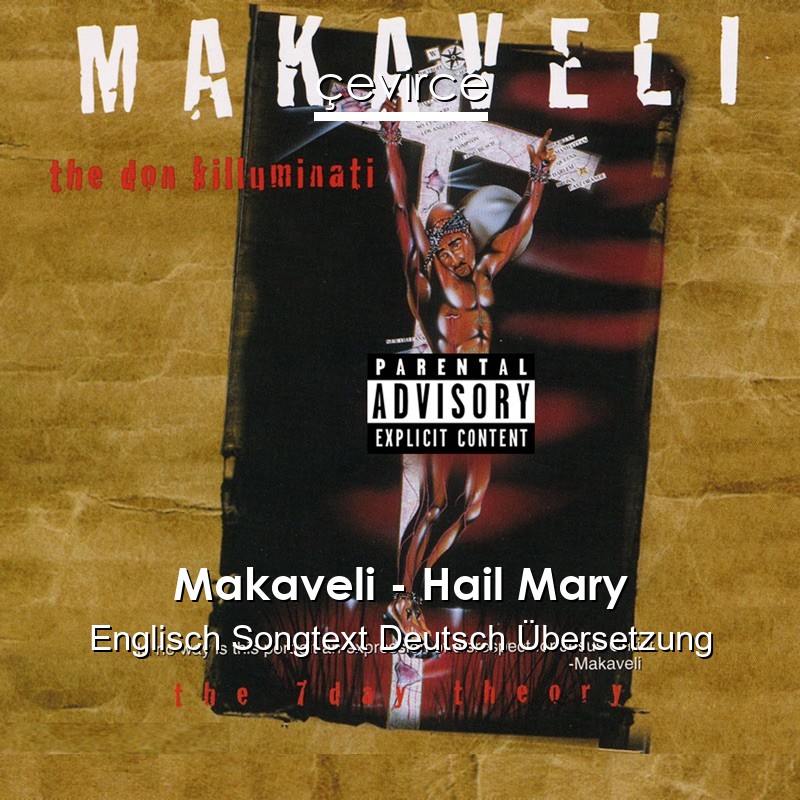 Makaveli – Hail Mary Englisch Songtext Deutsch Übersetzung