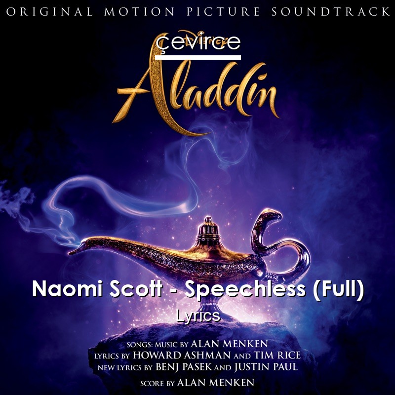 Naomi Scott – Speechless (Full) Lyrics