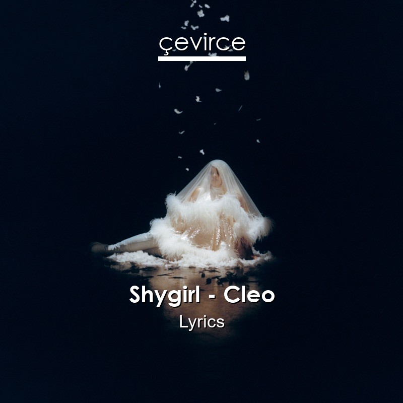 Shygirl – Cleo Lyrics