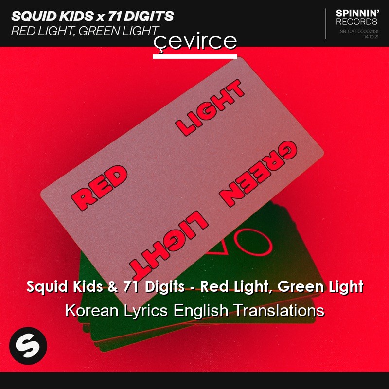 Squid Kids & 71 Digits – Red Light, Green Light Korean Lyrics English Translations