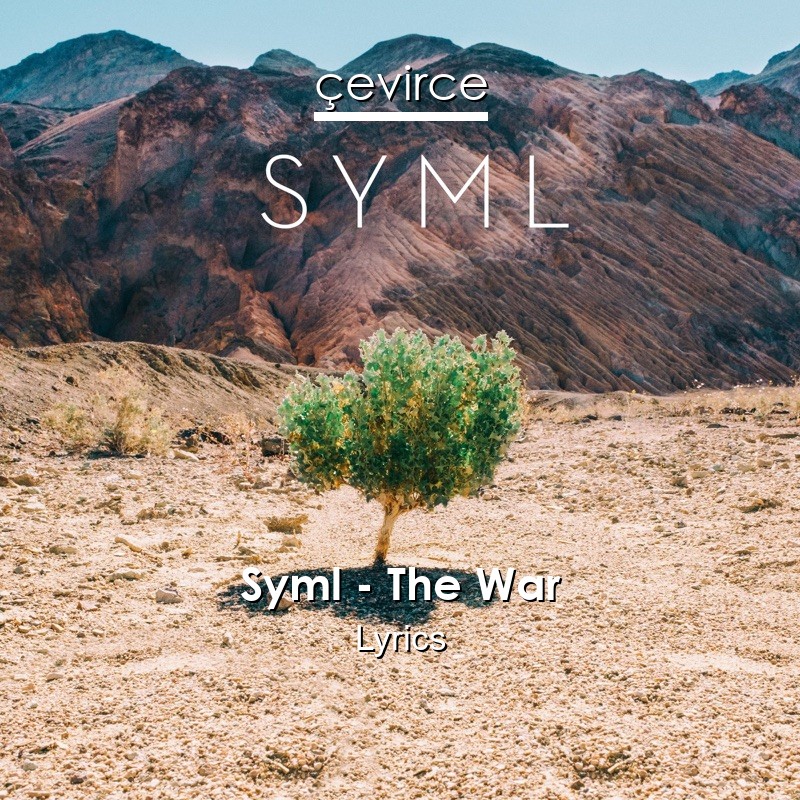 Syml – The War Lyrics