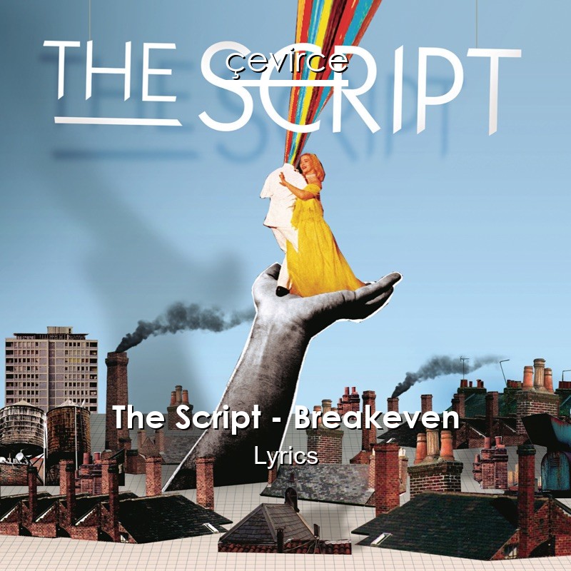 The Script – Breakeven Lyrics