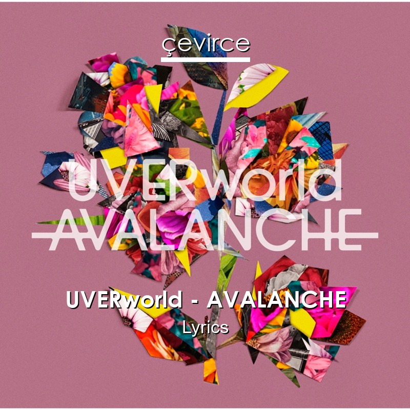 UVERworld – AVALANCHE Lyrics