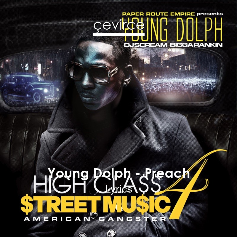 Young Dolph – Preach Lyrics