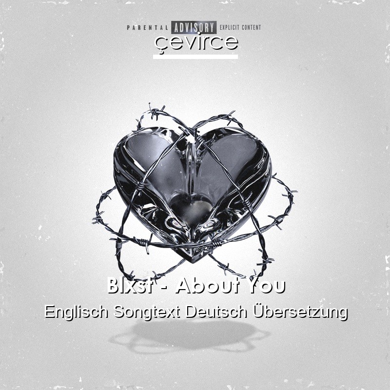 Blxst – About You Englisch Songtext Deutsch Übersetzung