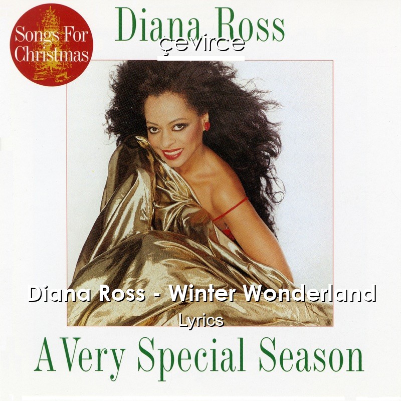 Diana Ross – Winter Wonderland Lyrics