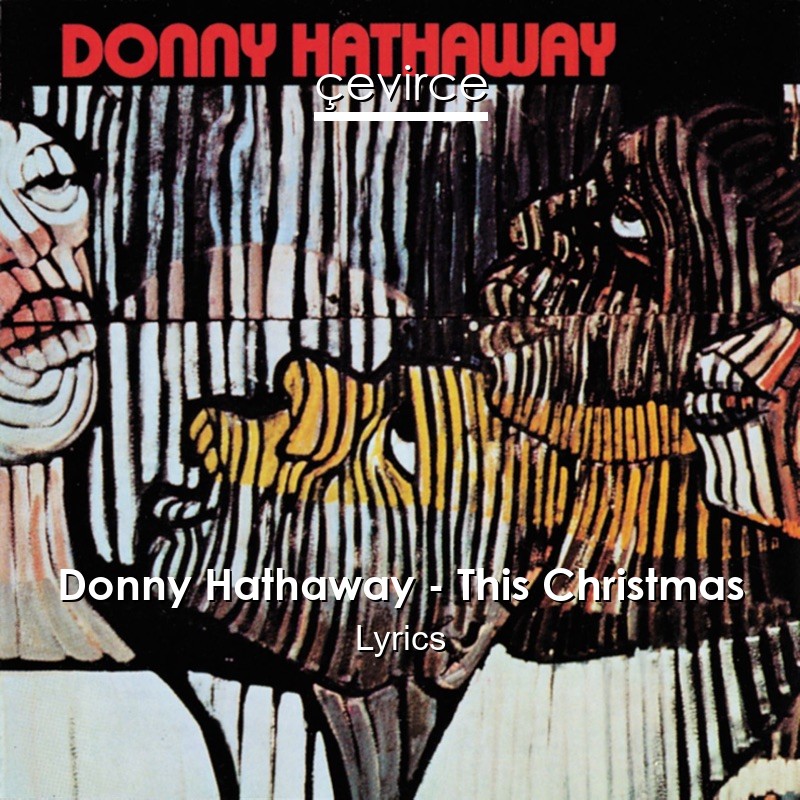 Donny Hathaway – This Christmas Lyrics