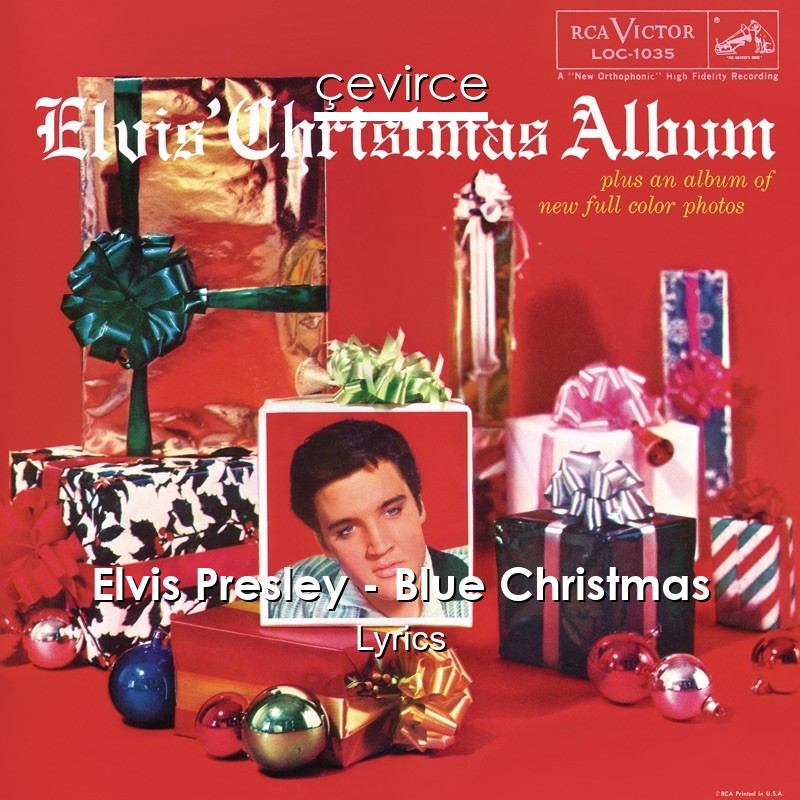 Elvis Presley – Blue Christmas Lyrics