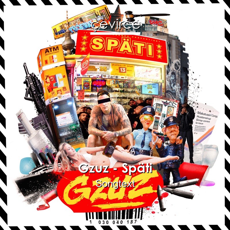 Gzuz – Späti Songtext