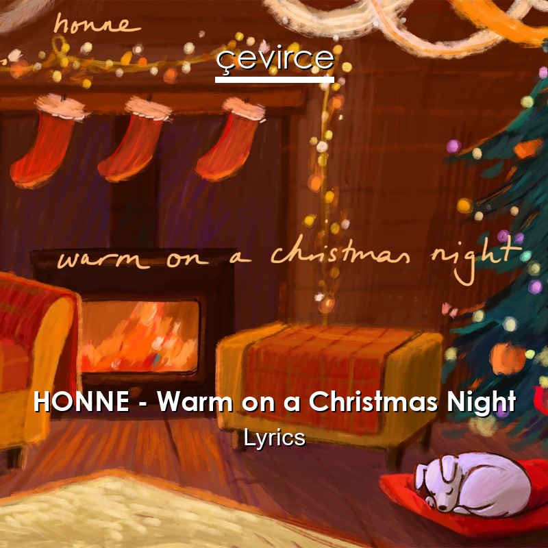 HONNE – Warm on a Christmas Night Lyrics