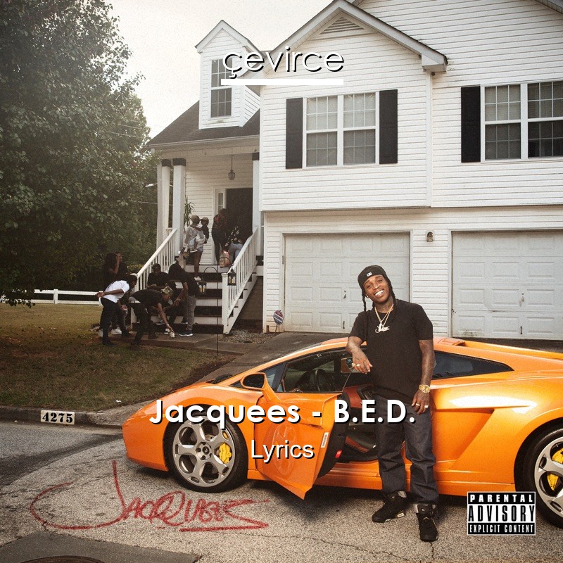 Jacquees – B.E.D. Lyrics