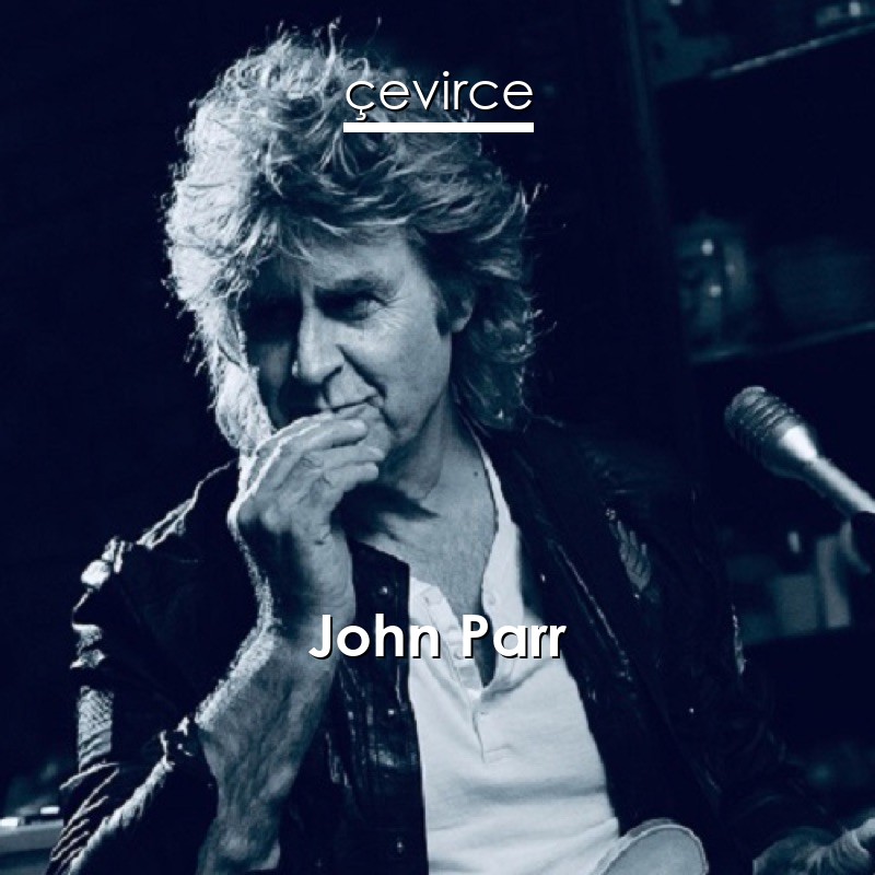 John parr. Джон Парр певец.