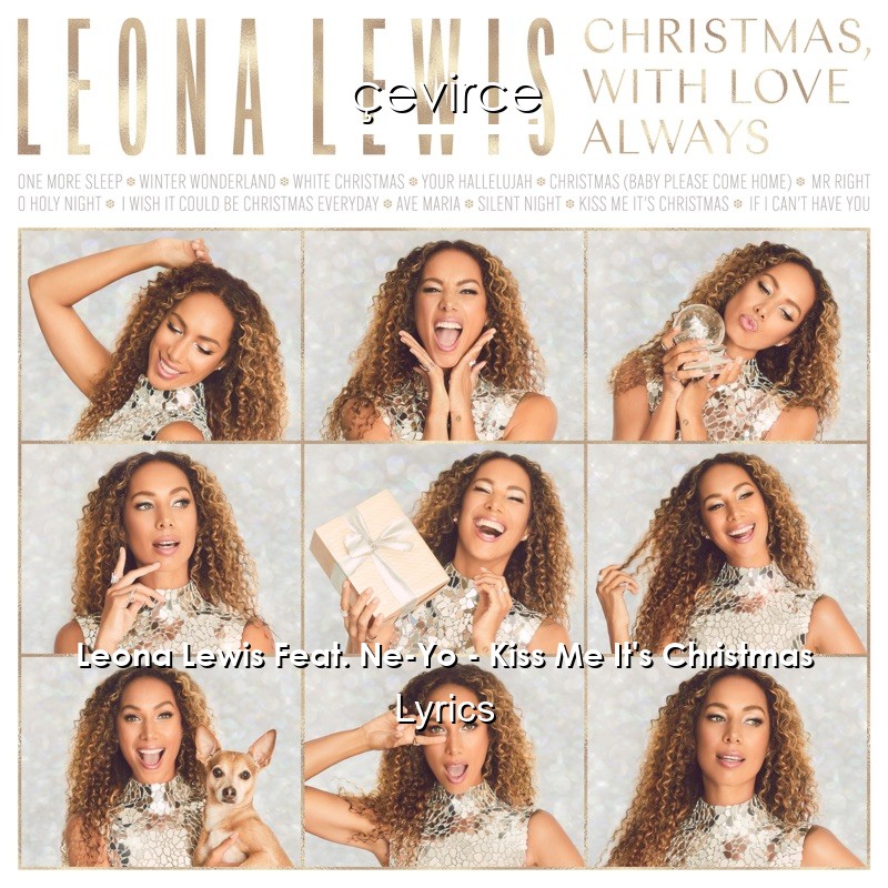 Leona Lewis Feat. Ne-Yo – Kiss Me It’s Christmas Lyrics