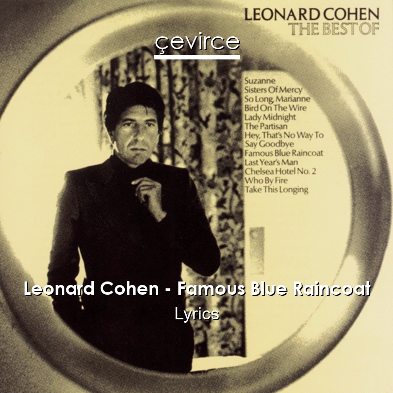 Leonard Cohen – Famous Blue Raincoat Lyrics