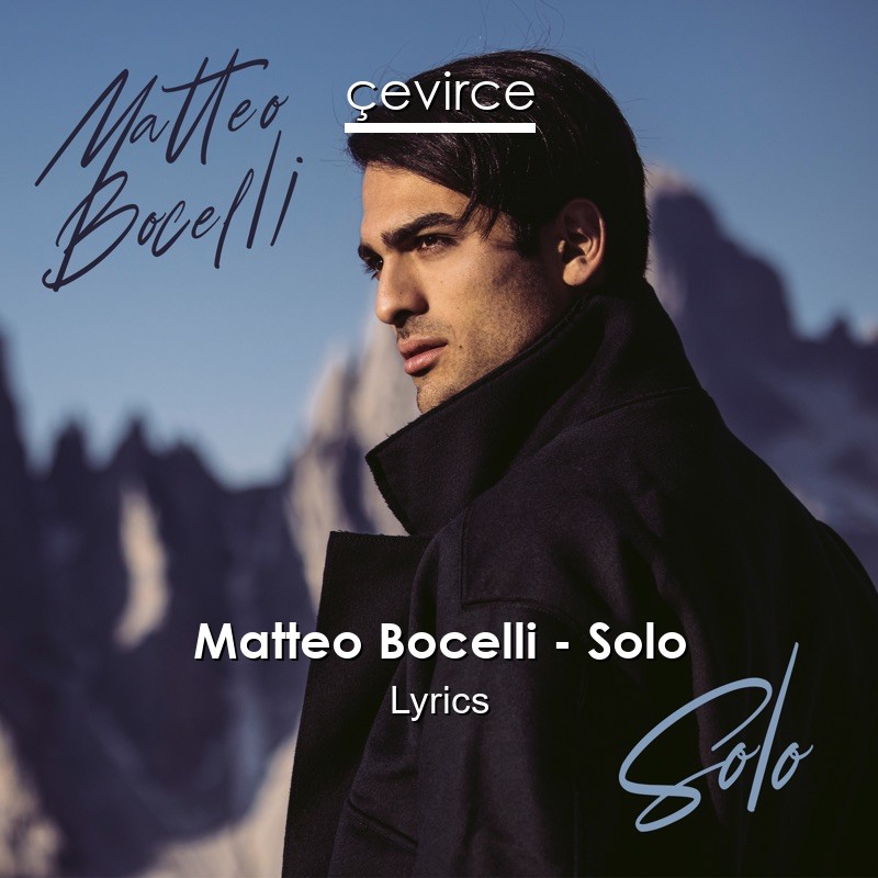 Matteo Bocelli – Solo Lyrics