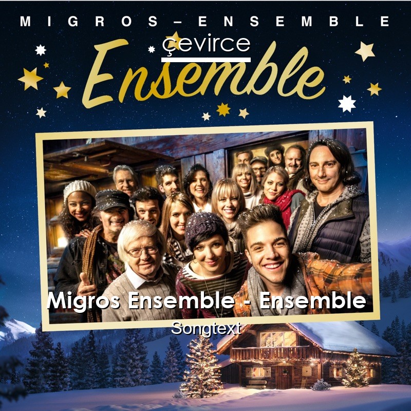 Migros Ensemble – Ensemble Songtext